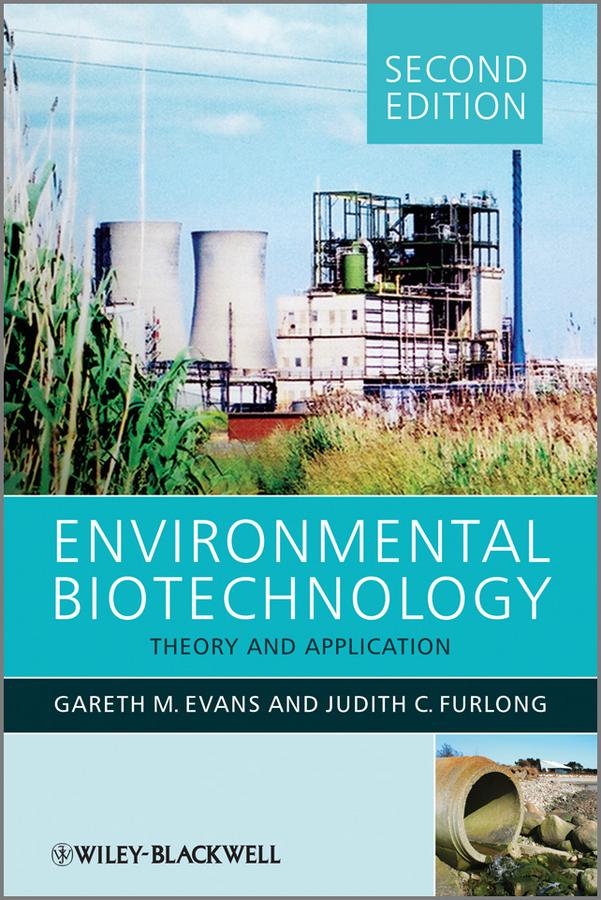 Environmental Biotechnology by Gareth G. Evans, Judy Furlong