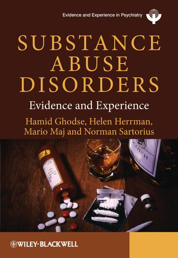 Substance Abuse Disorders by Hamid Ghodse, Helen Herrman, Mario Maj, Norman Sartorius