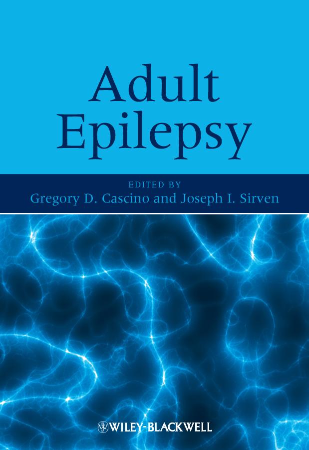 Adult Epilepsy by Gregory D. Cascino, Joseph I. Sirven