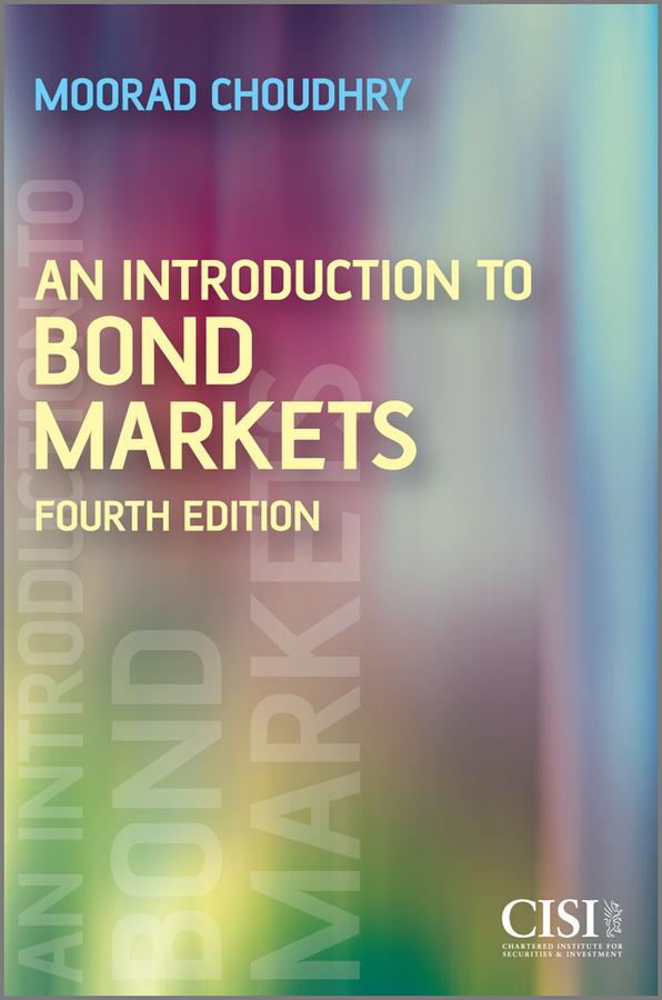 An Introduction to Bond Markets by Moorad Choudhry