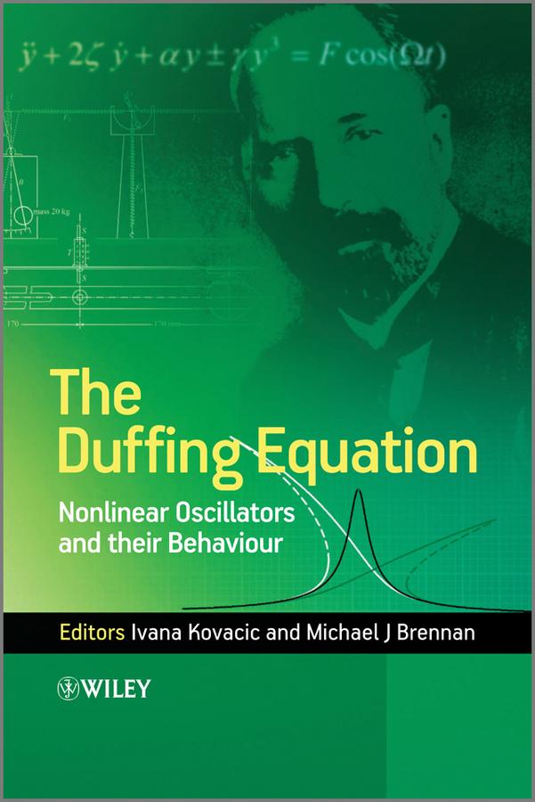The Duffing Equation by Ivana Kovacic, Michael J. Brennan