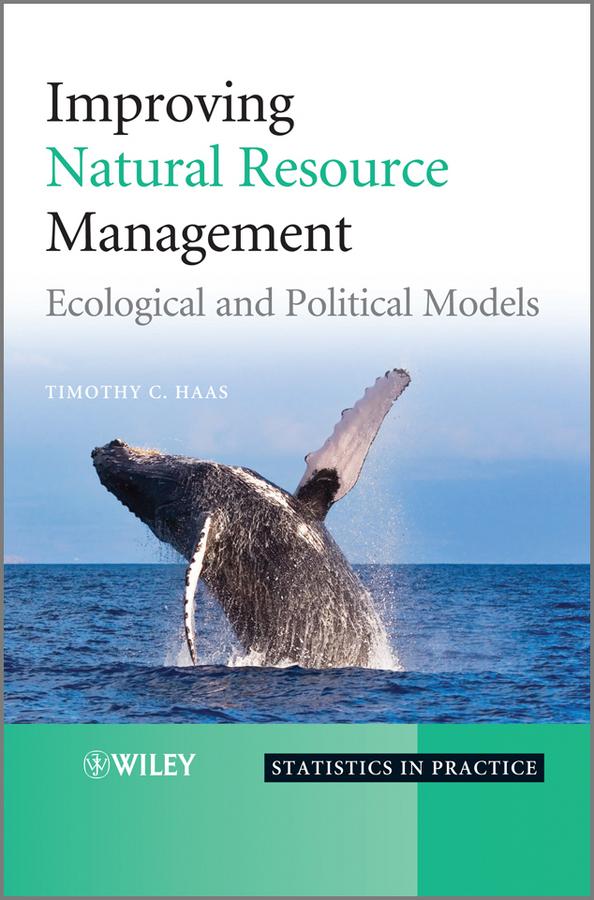 Improving Natural Resource Management by Timothy C. Haas