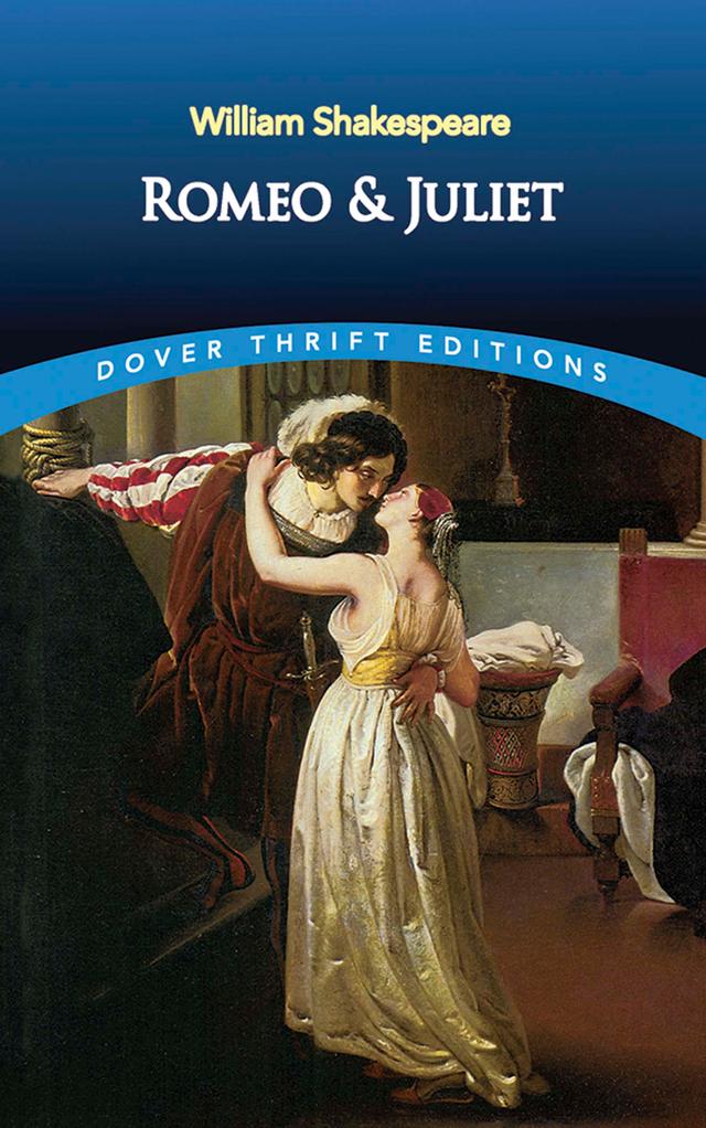 Romeo and Juliet by William Shakespeare