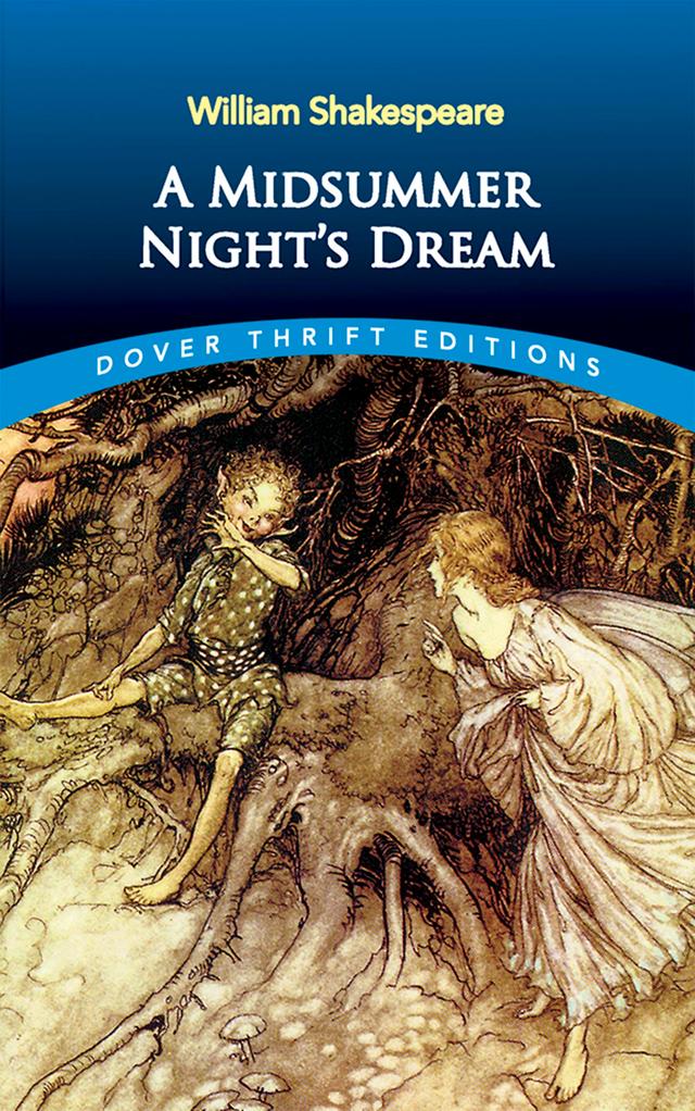A Midsummer Night's Dream by William Shakespeare