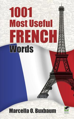 1001 Most Useful French Words by Marcella Ottolenghi Buxbaum
