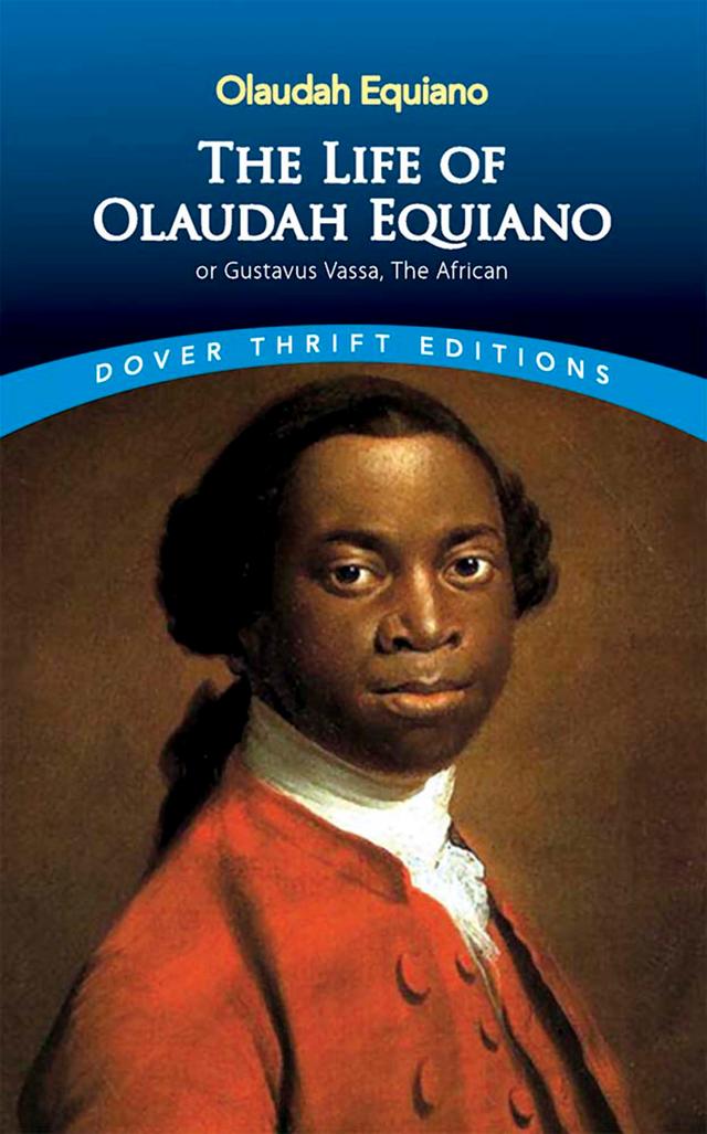 The Life of Olaudah Equiano by Olaudah Equiano