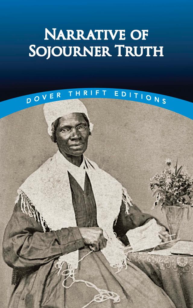 Narrative of Sojourner Truth by Sojourner Truth