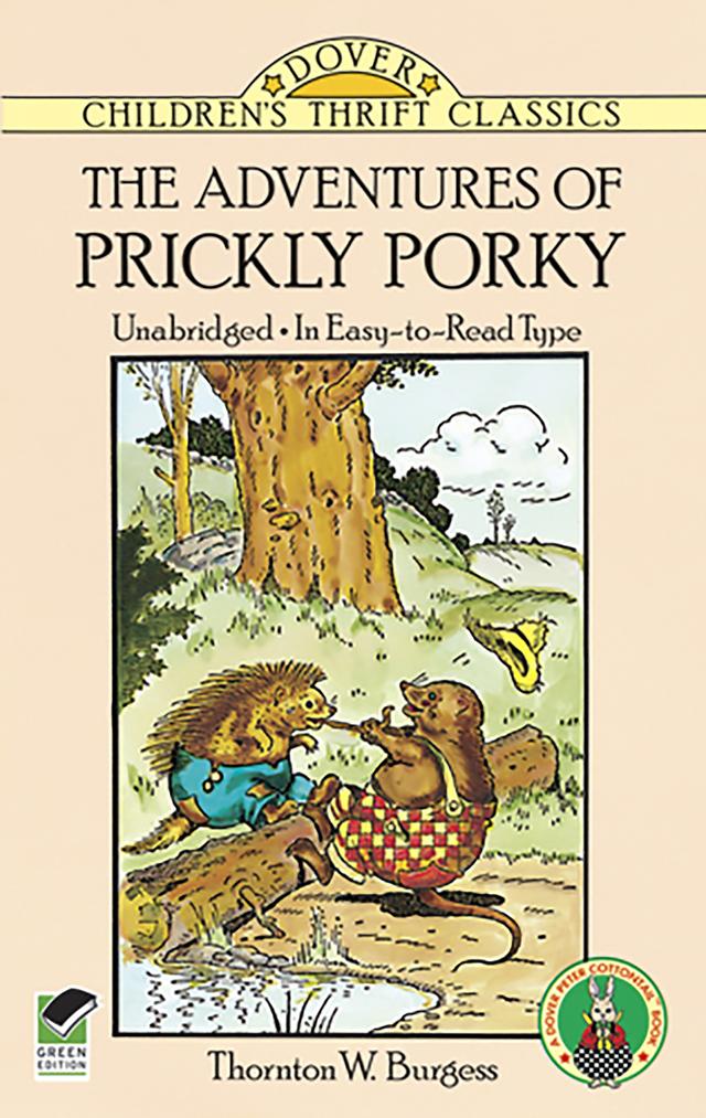 The Adventures of Prickly Porky by Thornton W. Burgess