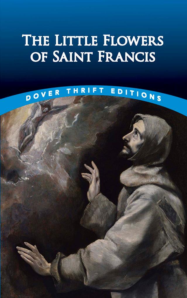 The Little Flowers of Saint Francis by Thomas Okey