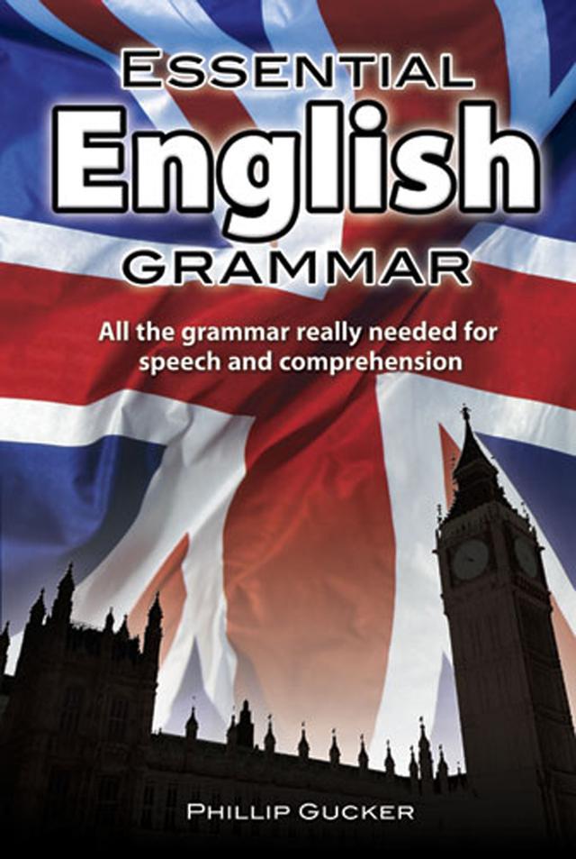 Essential English Grammar by Philip Gucker