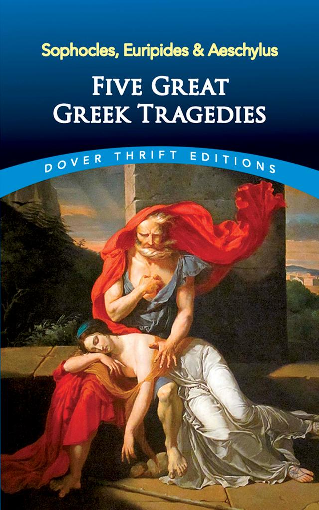 Five Great Greek Tragedies by Aeschylus, Euripides, Sophocles