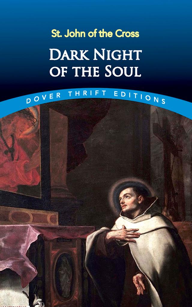 Dark Night of the Soul by St. John of the Cross