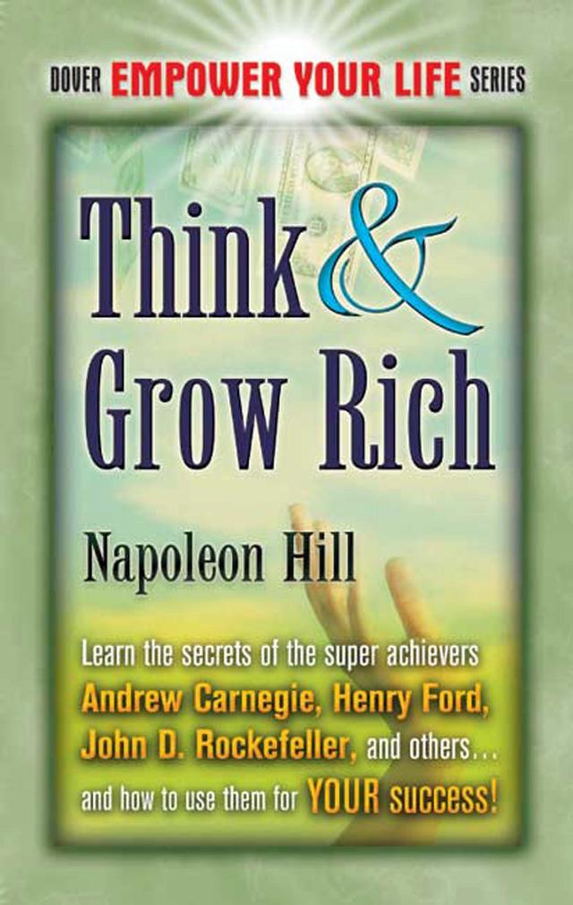 Think & Grow Rich by Napoleon Hill