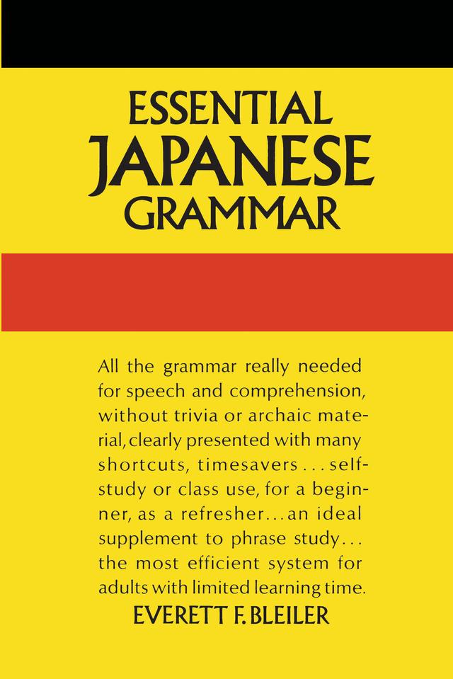Essential Japanese Grammar by E. F. Bleiler