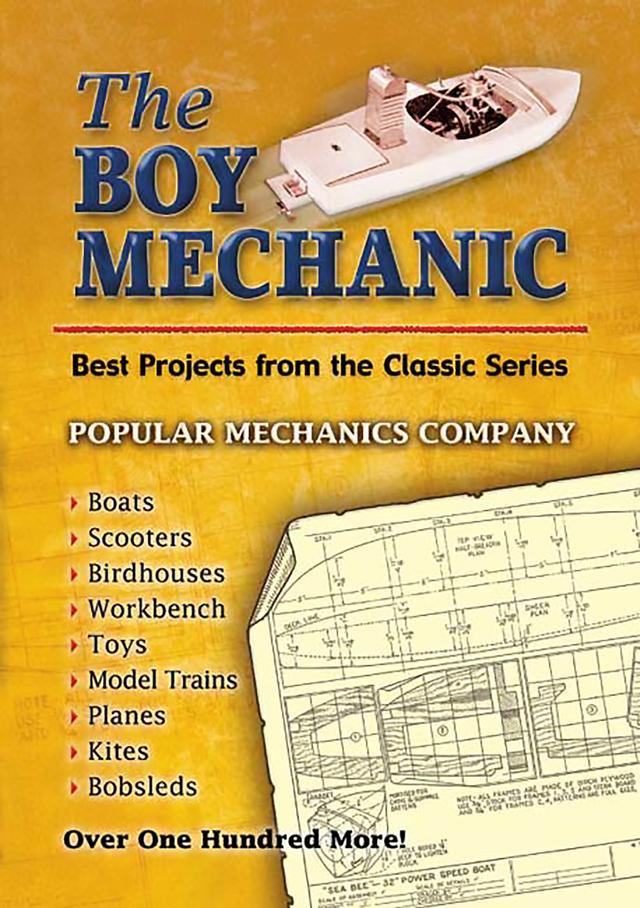 The Boy Mechanic by Popular Mechanics