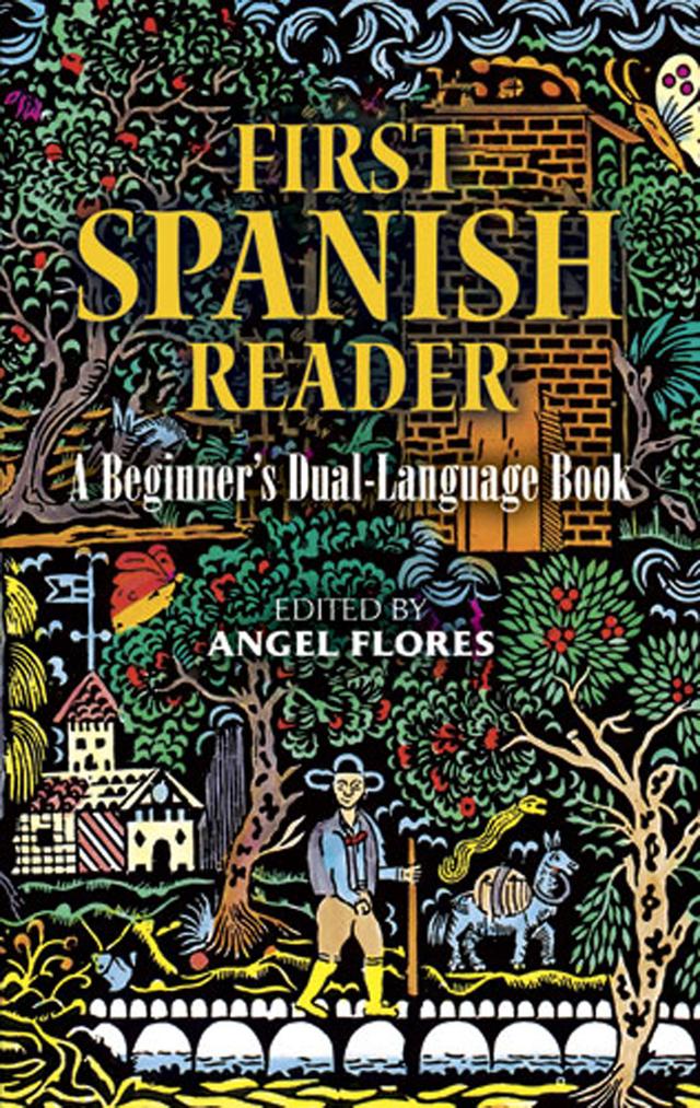 First Spanish Reader by Angel Flores
