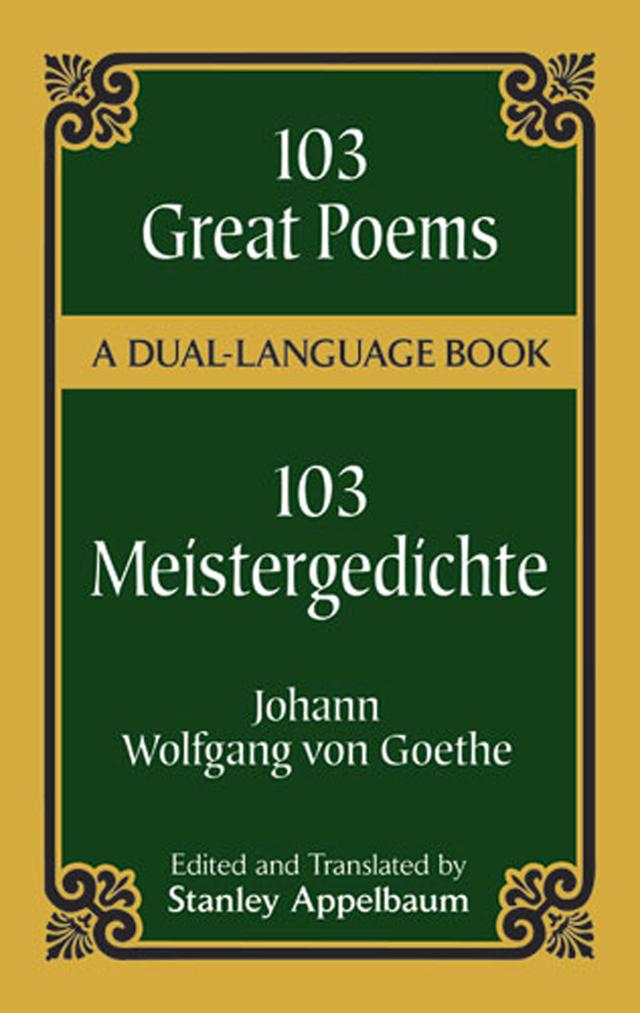 103 Great Poems by Johann Wolfgang von Goethe