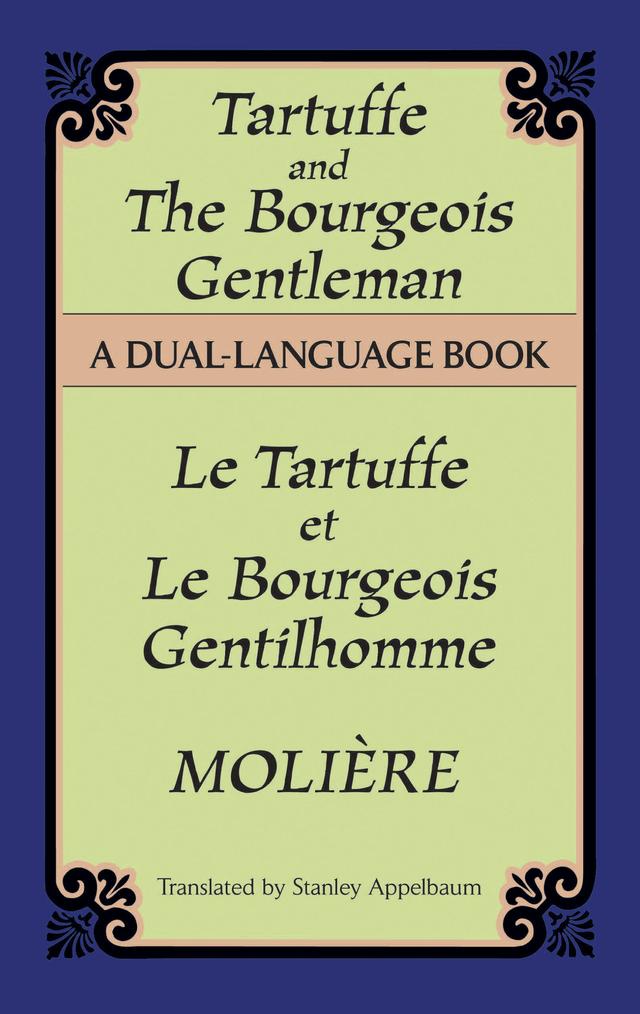 Tartuffe and the Bourgeois Gentleman by Molière