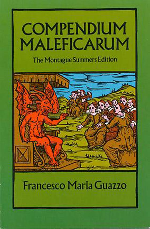 Compendium Maleficarum by Francesco Maria Guazzo