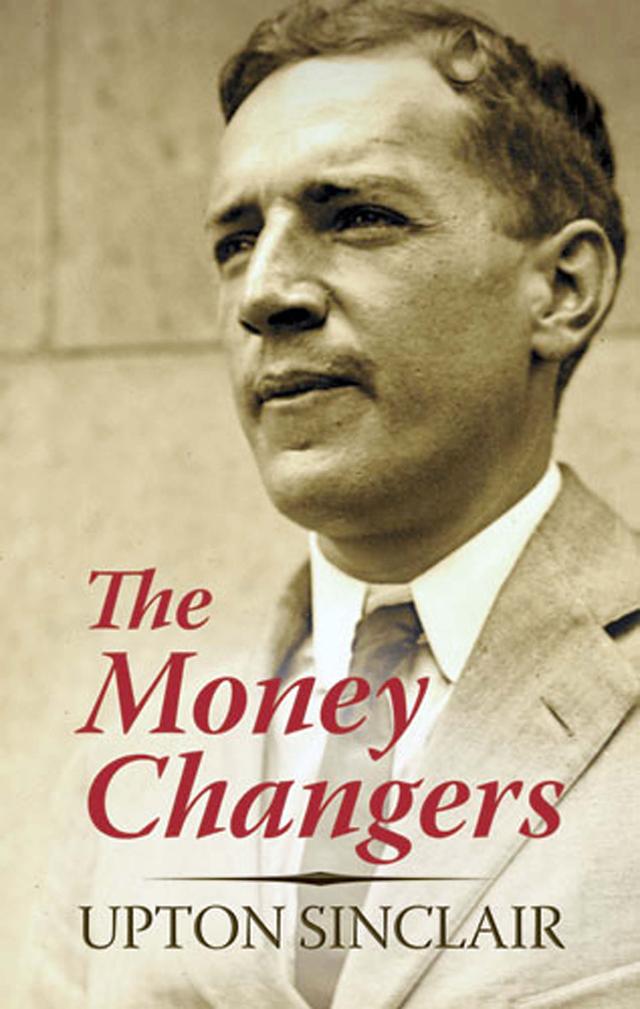 The Money Changers by Upton Sinclair