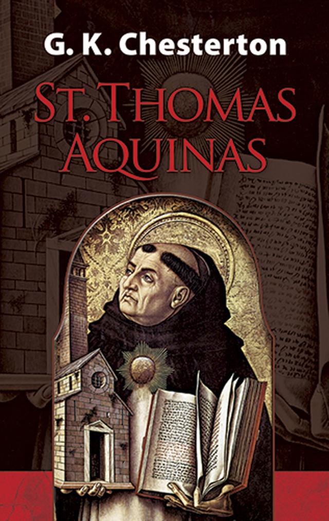 St. Thomas Aquinas by G. K. Chesterton