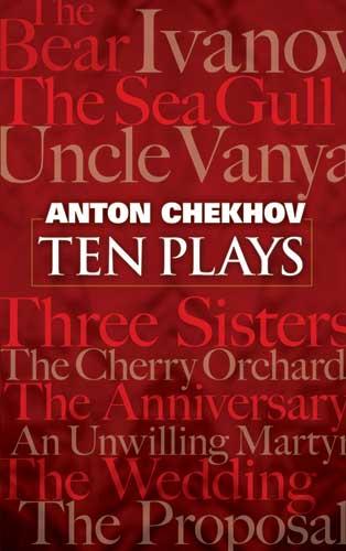 Ten Plays by Anton Chekhov