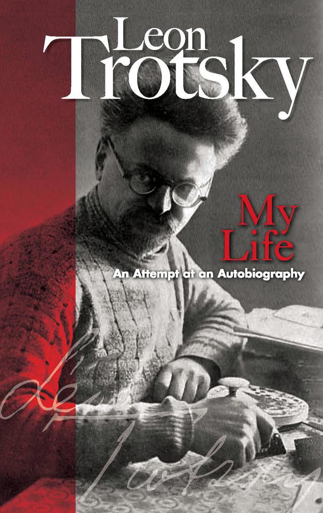 My Life by Leon Trotsky
