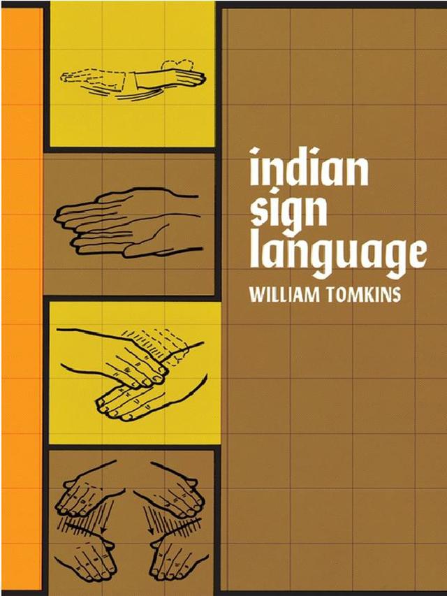 Indian Sign Language by William Tomkins