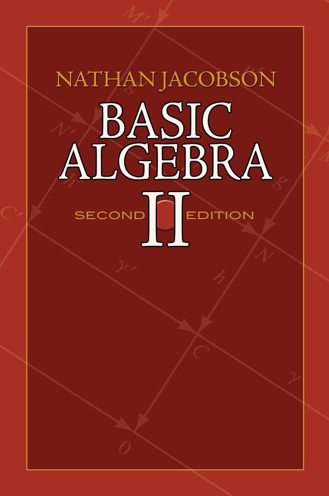 Basic Algebra II by Nathan Jacobson