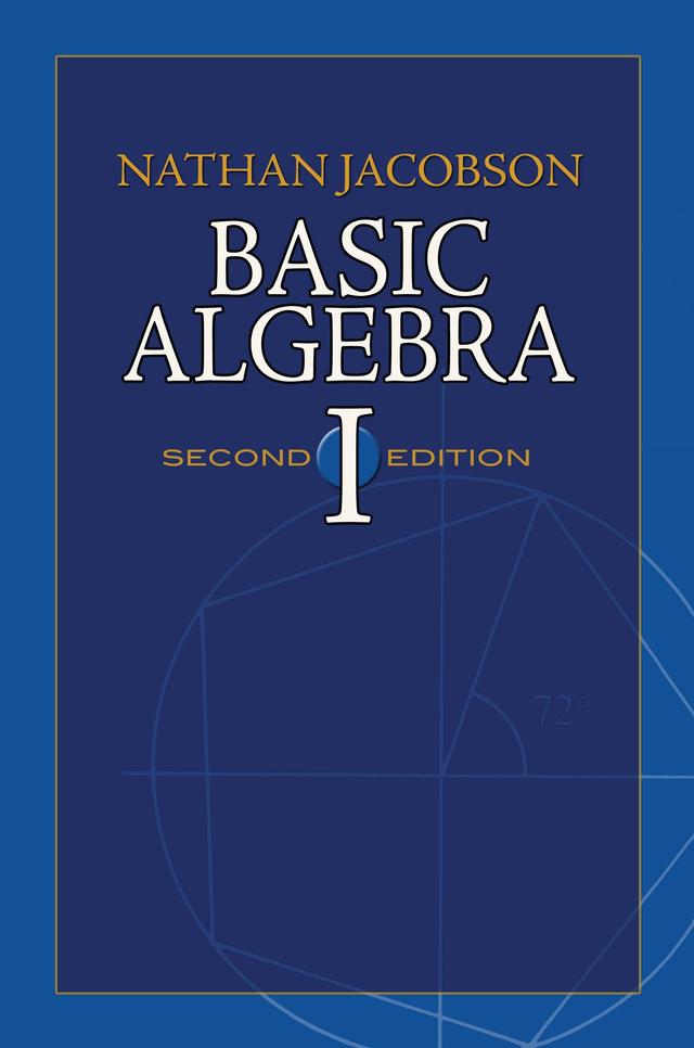 Basic Algebra I by Nathan Jacobson