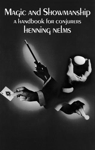 Magic and Showmanship by Henning Nelms
