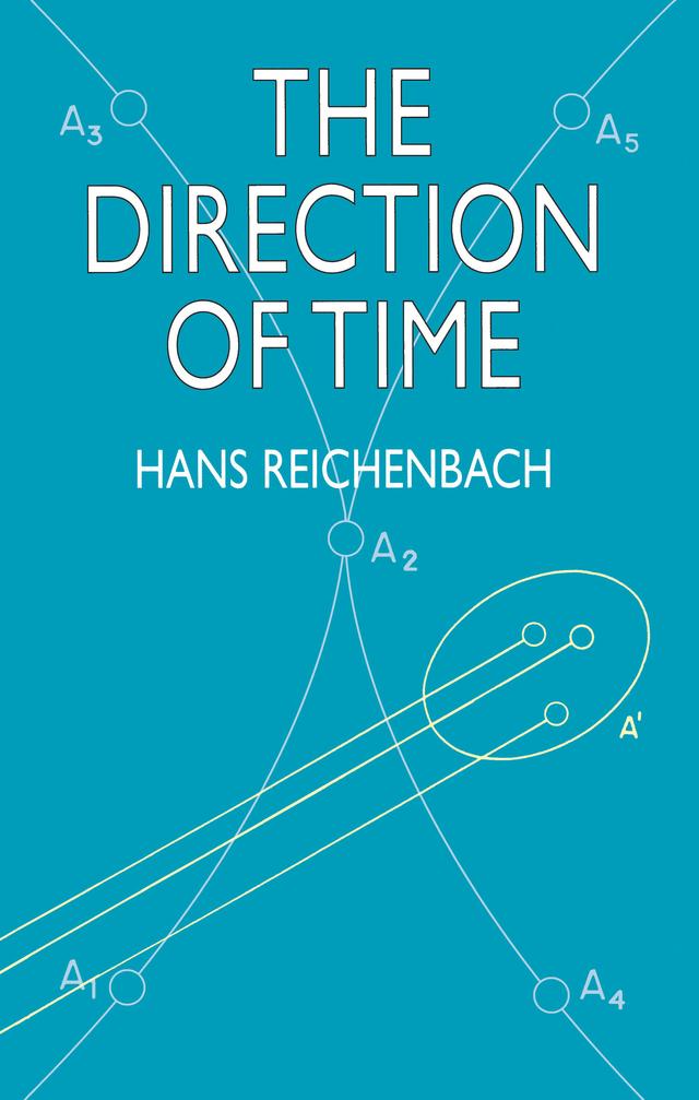 The Direction of Time by Hans Reichenbach