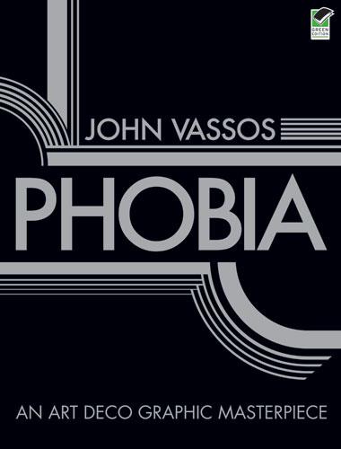 Phobia by David A. Beronä, John Vassos