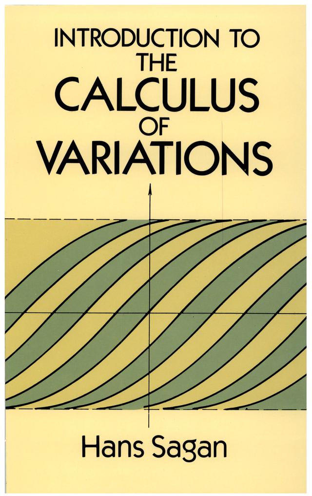Introduction to the Calculus of Variations by Hans Sagan