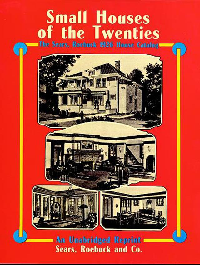 Small Houses of the Twenties by Sears, Roebuck and Co.