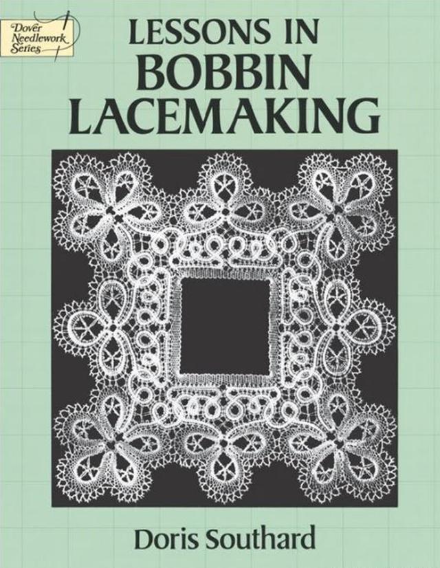 Lessons in Bobbin Lacemaking by Doris Southard