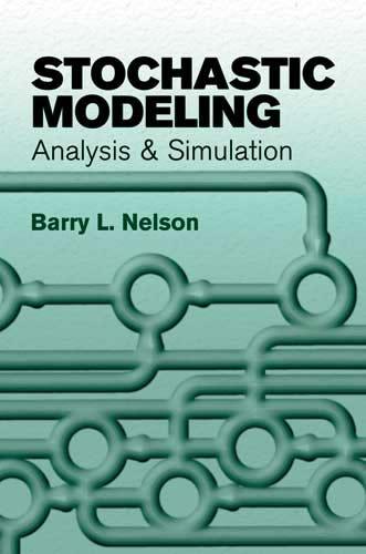 Stochastic Modeling by Barry L. Nelson