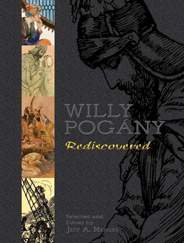 Willy Pogány Rediscovered by Jeff A. Menges, Willy Pogány