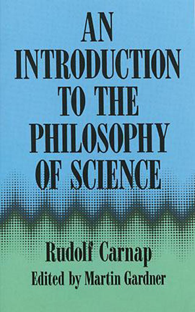 An Introduction to the Philosophy of Science by Rudolf Carnap