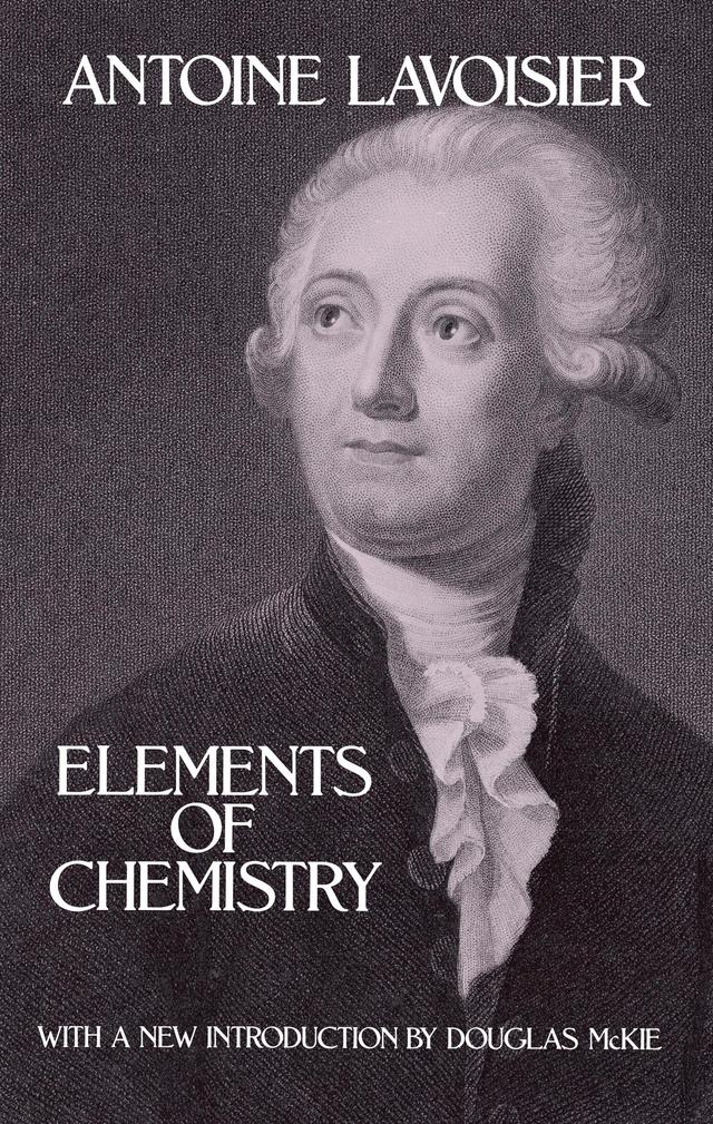 Elements of Chemistry by Antoine Lavoisier
