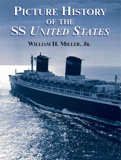 Picture History of the SS United States by William H., Jr. Miller