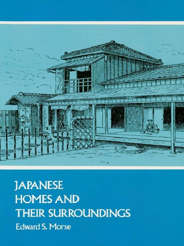 Japanese Homes and Their Surroundings by Edward S. Morse