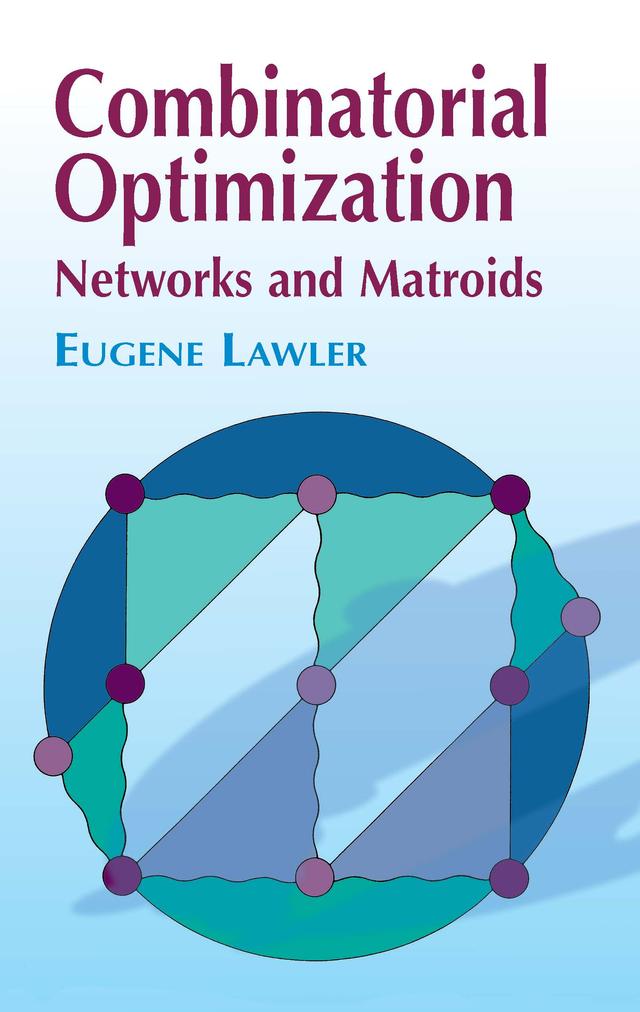 Combinatorial Optimization by Eugene Lawler