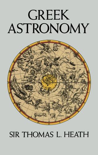Greek Astronomy by Sir Thomas L. Heath