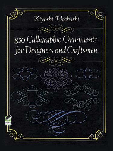 850 Calligraphic Ornaments for Designers and Craftsmen by Kiyoshi Takahashi