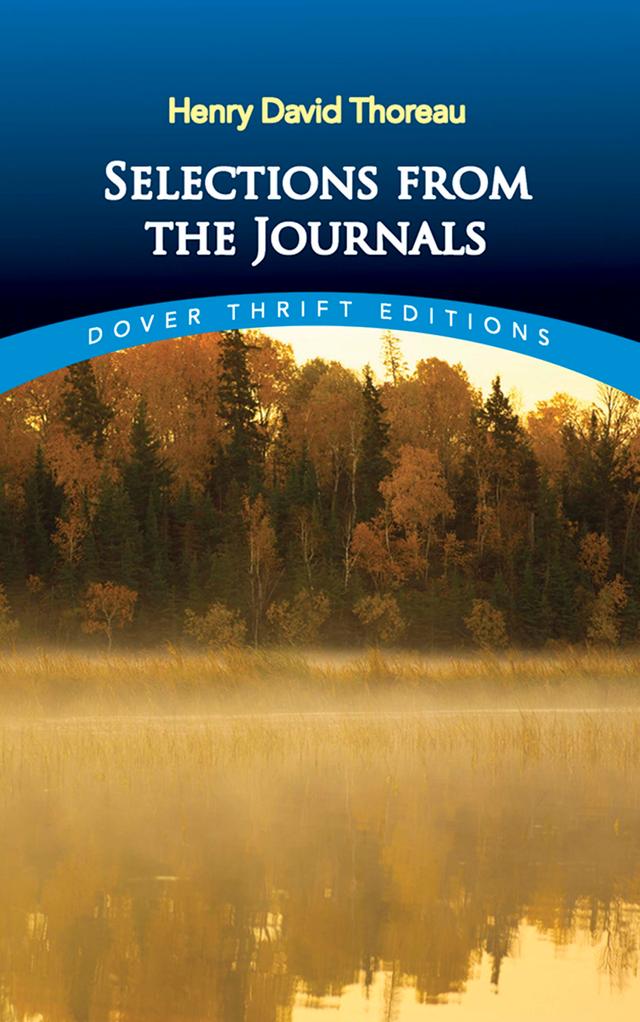 Selections from the Journals by Henry David Thoreau, Walter Harding