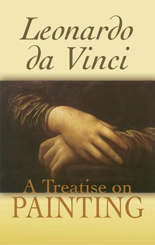 A Treatise on Painting by John Francis Rigaud, Leonardo da Vinci