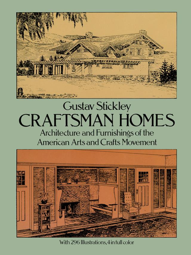 Craftsman Homes by Gustav Stickley