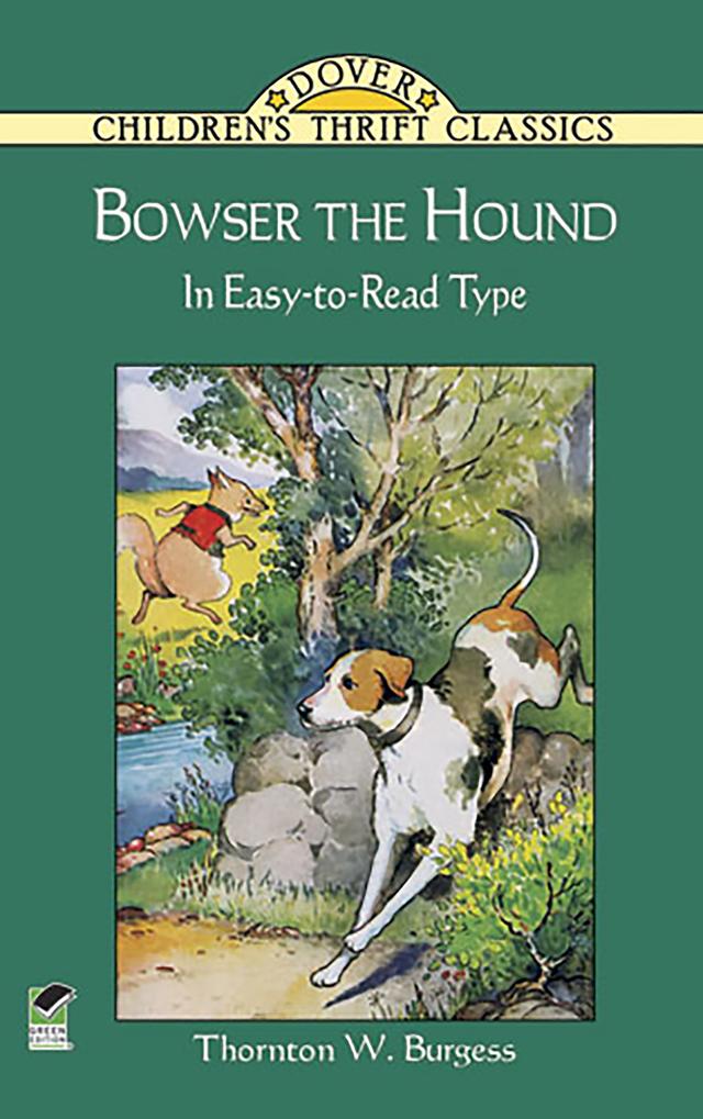 Bowser the Hound by Thornton W. Burgess