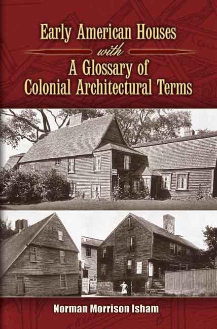 Early American Houses by Norman Morrison Isham